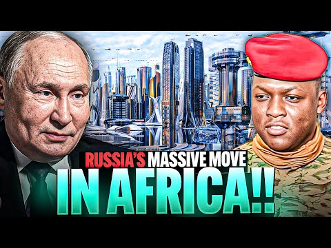 Are These 11 Russian Mega Projects in Africa Making the West Panic