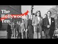 Hollywood Ten and HUAC Investigations