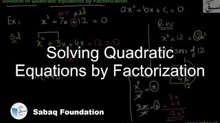 Solving Quadratic Equations by Factorization