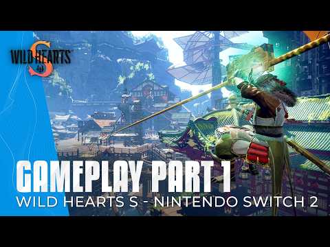 Wild Hearts S Gameplay Walkthrough Part 1 In 4K HD - 35 Minutes Of Switch 2 Demo Gameplay