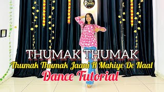 Thumak Thumak Jaani H Mahiye De Naal (Instagram Trending Song) - Step By Step - Dance Tutorial