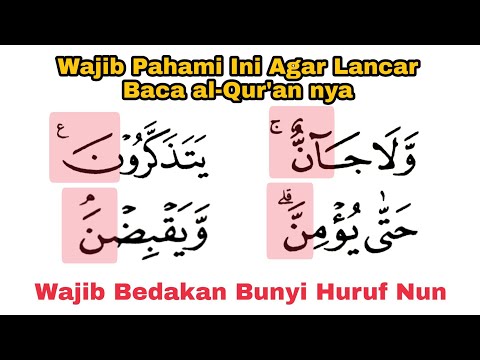 Wajib Bedakan Cara Berhenti Pada Huruf Nun ن | Wajib Pahami Ini Agar Benar Bacaan al-Quran nya