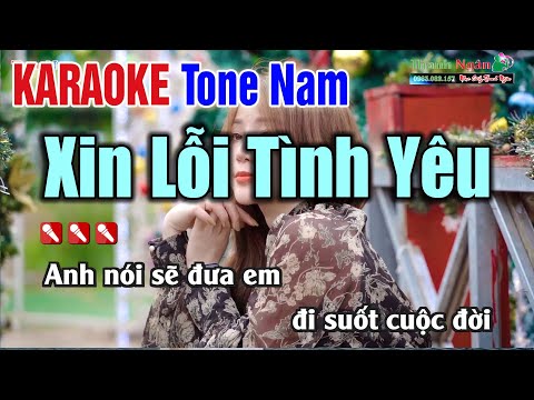 Xin Lỗi Tình Yêu Karaoke 2021 Tone Nam – Karaoke Nhạc Sống Thanh Ngân