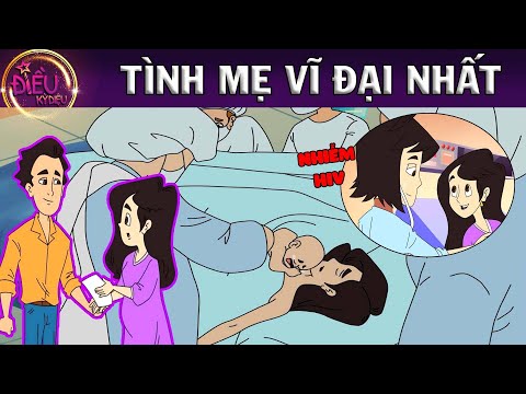 TÌNH MẸ VĨ ĐẠI NHẤT - TRUYỆN CỔ TÍCH - QUÀ TẶNG CUỘC SỐNG - KHOẢNG KHẮC KỲ DIỆU - PHIM HOẠT HÌNH HAY