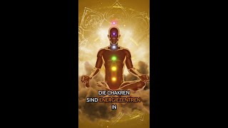 Chakren - Energiezentren in deinem Körper