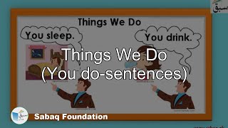 Things We Do (You do-sentences)