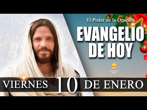 EVANGELIO de Hoy Viernes 10 de Enero de 2025 | REFLEXIÓN |  @elpoderdelaoracion01