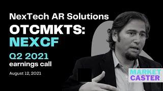 Nextech Ar Solutions Corp   | OTCMKTS: NEXCF Stock | Nextech Ar Solutions Corp Q2 2021 Earnings Call