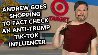 Andrew Goes Shopping To Expose a Lying Anti-Trump Influencer