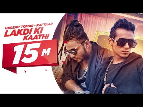 Lakdi Ki Kaathi Lyrics - Harshit Tomar | Raftaar | JSL Singh