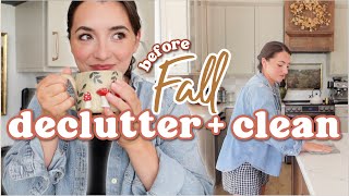 🍂☀️Declutter & Clean w/me before FALL! MESSY TO MINIMAL MOM HOMEMAKING MOTIVATION + ENCOURAGEMENT 