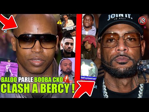 BOOBA CLASH ALONZO CHICHA, ROHFF PUBLIC CLASH B2O BERCY, NAZA GRADUR en GAV, BALOO PARLE CKO (EXCLU)