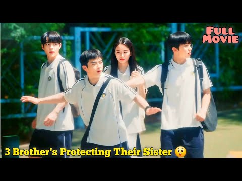 Three Brother's Protect their Sister From Bullies 😲 My Beautiful Summer 🔥Full Drama Explain in hindi