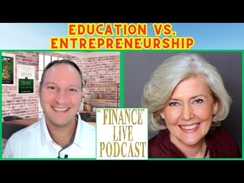 DR. FINANCE: What Is the Connection Between EDUCATION and ENTREPRENEURSHIP? Bobbi DePorter Explains