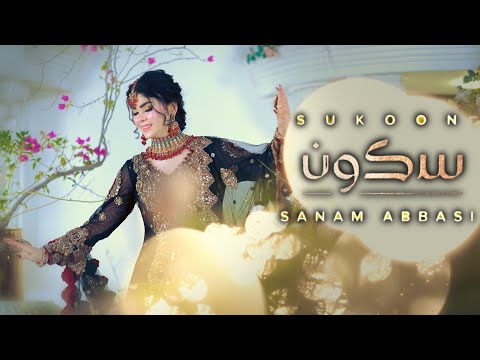 Sukoon (Official Music Video) | Sanam Abbasi | New Sindhi Song 2025