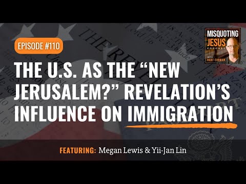 The U.S. as the “New Jerusalem?” Revelation’s Influence on Immigration