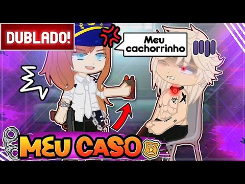 [ DUBLADO ] MEU CASO 😠➔ 😱 l MINI FILME GACHA CLUB