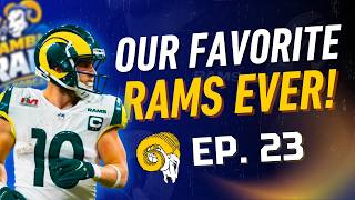 Our All-Time Favorite Rams | Ramblin' Rams Ep. 23