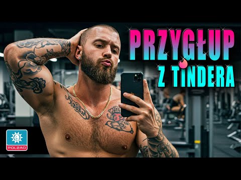 PRZYGŁUP Z TINDERA