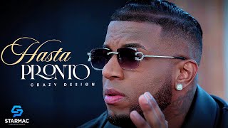 Crazy Design - Hasta Pronto (Video Oficial)