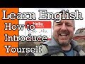 Introducing Yourself in English