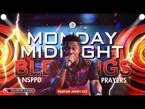 MONDAY MIDNIGHT BLESSINGS 14th July, 2025 | PASTOR JERRY EZE | NSPPD PRAYERS