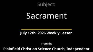 July 12th, 2026 Weekly Lesson — Sacrament