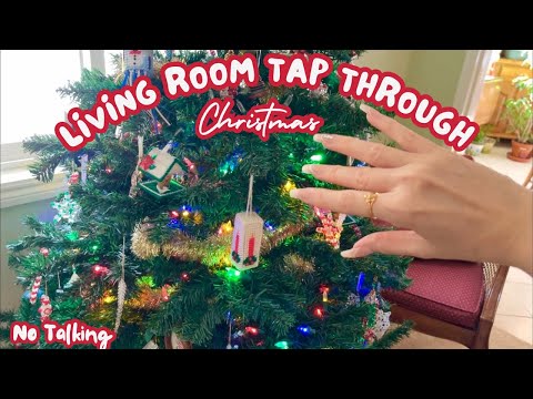 ASMR 🎄Living Room Tap-Through! 🎁Christmas Edition ❄️ No Talking