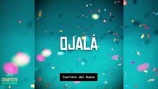 Cuarteto del Bueno - Ojala  (Cover Damian)