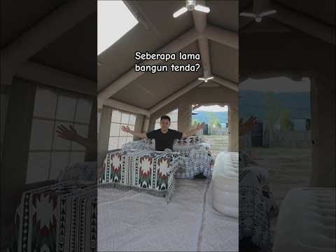 Seberapa lama aku bangun tenda besar & perlengkapannya? #camping #glamping