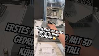 Erstes 3D gedrucktes Kühlkörper Board von Gigabyte war definitiv der Star der Computex Show 🤤🤤🤤