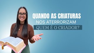 Jó 41 Quando as criaturas nos aterrorizam, Quem é o Criador?