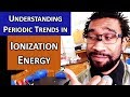 Periodic Trends in Ionization Energy