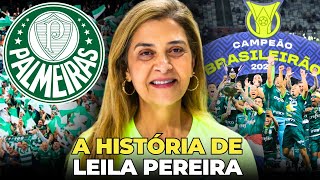 BILIONÁRIA? - A HISTÓRIA DE LEILA PEREIRA - PRESIDENTE DO PALMEIRAS E DA CREFISA