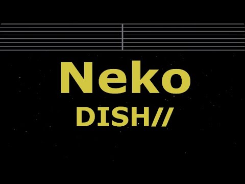 Karaoke♬ Neko – DISH//  【No Guide Melody】 Instrumental