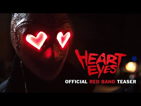 HEART EYES - OFFICIAL RED BAND TEASER