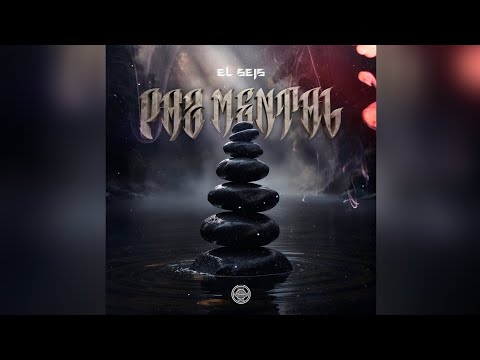 EL SEIS - PAZ MENTAL #rap