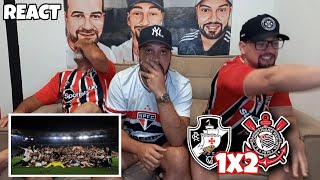 REACT VASCO 1X2 CORINTHIANS - CORINTHIANS CAMPEÃO DA COPA DO BRASIL 2025