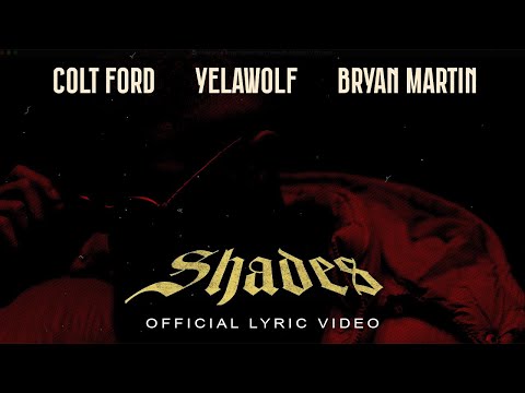 Colt Ford and Bryan Martin - Shades (feat. Yelawolf) [Official Lyric Video]