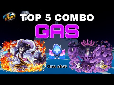Top 5 Combo Gas Oneshot