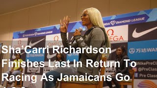 Sha’Carri Richardson Finishes Last In Return To Racing As Jamaicans Go 1-2-3