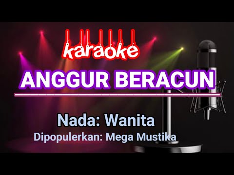 Anggur Beracun - Mega Mustika | Karaoke