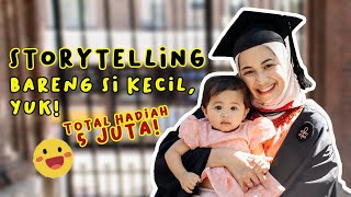 LOMBA STORYTELLING BARENG SI KECIL! dr. Nadhira Afifa x Belajar Bersama Alina