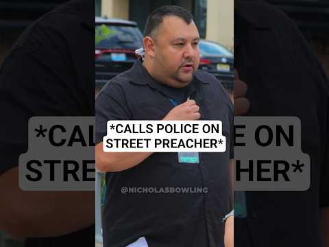 Security Call POLICE on Street Preacher