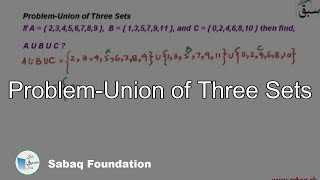 Problem-Union of Three Sets