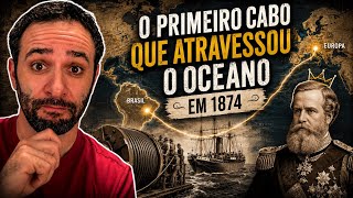 O CABO SUBMARINO que MUDOU A HISTÓRIA do BRASIL #AprendiHoje 56