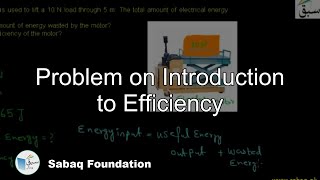 Problem on Introduction to Efficiency