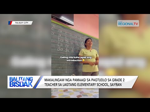 Balitang Bisdak: Paagi sa pagtudlo sa 1 ka teacher sa Lagtang Elementary School, maka-good vibes