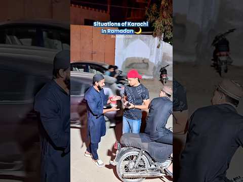 Watch till end😂#situation #karachi #funny #comedy #ramadan #b2d #dailyshorts #shortsfeed #shorts