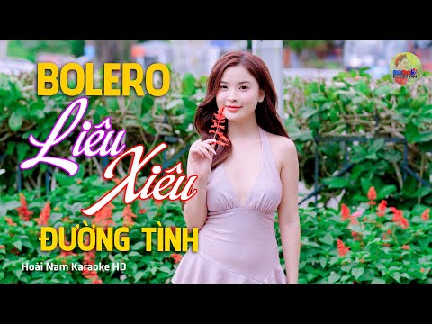 Liêu Xiêu Đường Tình, Nhiều đêm thầm nghĩ, Bolero Mới Nhất Nghe Cực Thấm